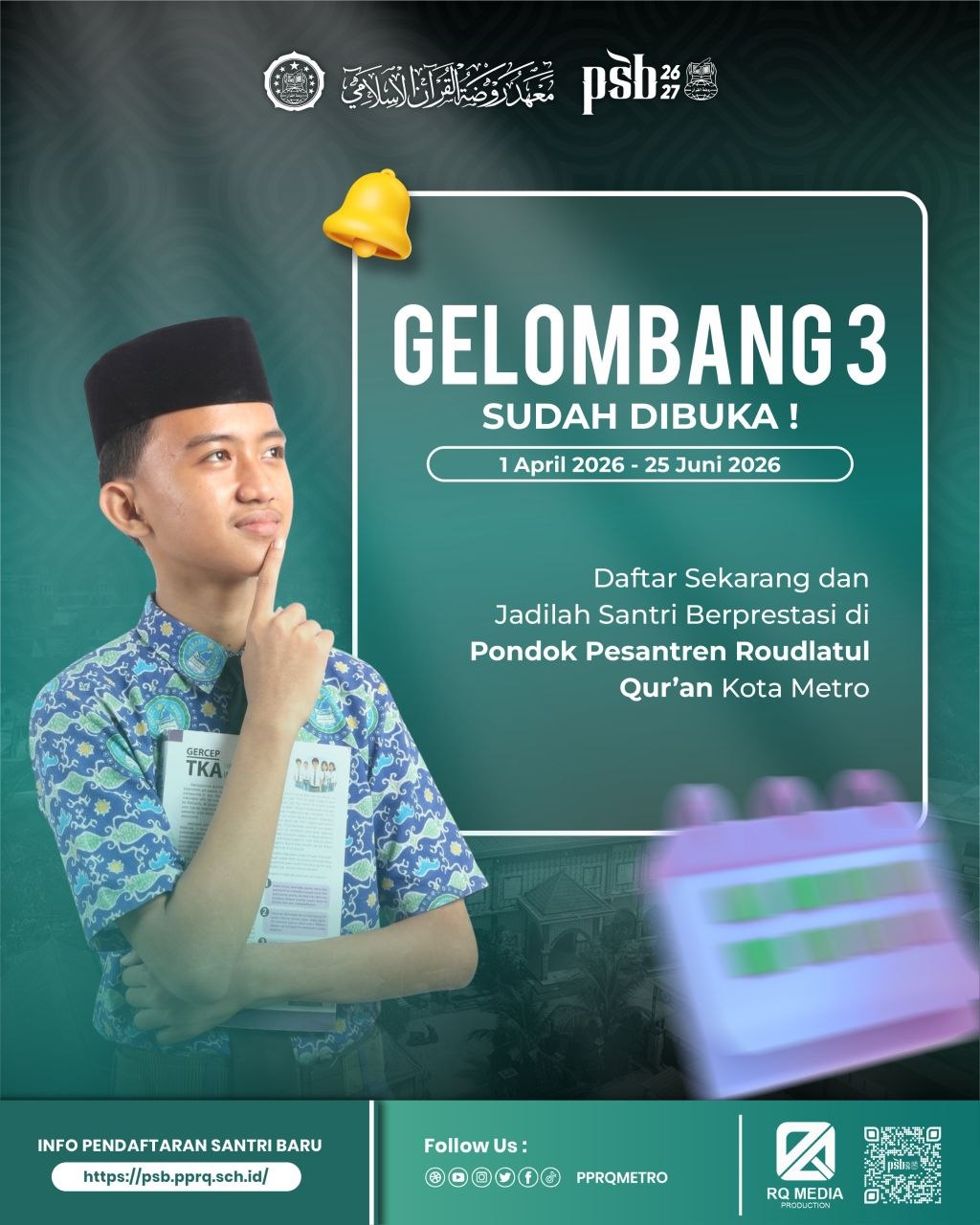 Penerimaan Santri Baru 2026–2027 – Gelombang 3 Telah Dibuka!